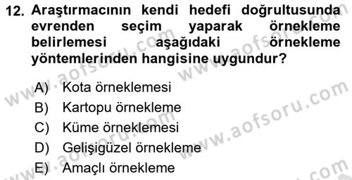 Sosyal Bilimlerde Araştırma Yöntemleri Dersi 2022 - 2023 Yılı Yaz Okulu Sınavı 12. Soru