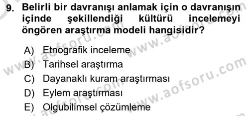 Sosyal Bilimlerde Araştırma Yöntemleri Dersi 2022 - 2023 Yılı Yaz Okulu Sınav Soruları 9. Soru