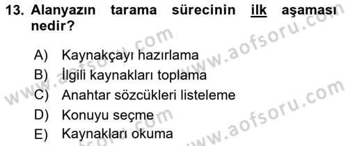 Sosyal Bilimlerde Araştırma Yöntemleri Dersi 2023 - 2024 Yılı (Vize) Ara Sınav Soruları 13. Soru