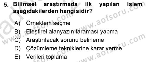 Sosyal Bilimlerde Araştırma Yöntemleri Dersi 2023 - 2024 Yılı (Vize) Ara Sınav Soruları 5. Soru