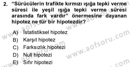 Sosyal Bilimlerde Araştırma Yöntemleri Dersi 2023 - 2024 Yılı (Final) Dönem Sonu Sınav Soruları 2. Soru