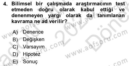 Sosyal Bilimlerde Araştırma Yöntemleri Dersi 2023 - 2024 Yılı (Final) Dönem Sonu Sınavı 4. Soru