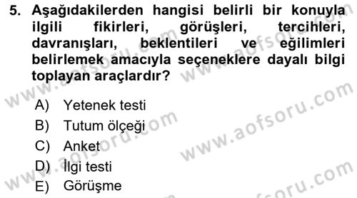 Sosyal Bilimlerde Araştırma Yöntemleri Dersi 2023 - 2024 Yılı (Final) Dönem Sonu Sınavı 5. Soru