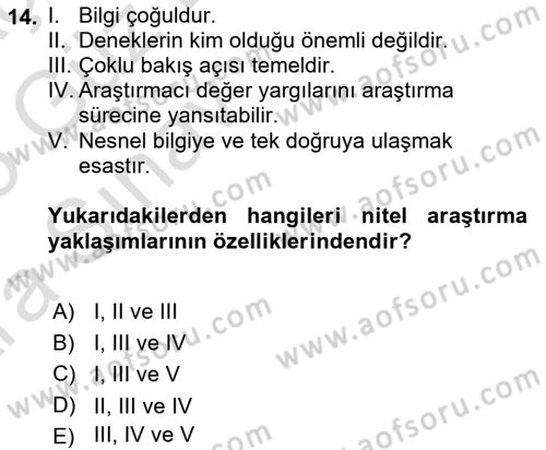 Sosyal Bilimlerde Araştırma Yöntemleri Dersi 2024 - 2025 Yılı (Vize) Ara Sınavı 14. Soru