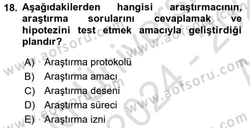 Sosyal Bilimlerde Araştırma Yöntemleri Dersi 2024 - 2025 Yılı (Vize) Ara Sınavı 18. Soru