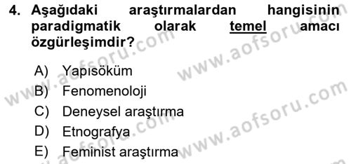 Sosyal Bilimlerde Araştırma Yöntemleri Dersi 2024 - 2025 Yılı (Vize) Ara Sınav Soruları 4. Soru