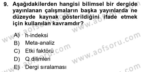 Sosyal Bilimlerde Araştırma Yöntemleri Dersi Ara Sınavı Deneme Sınav Soruları 9. Soru