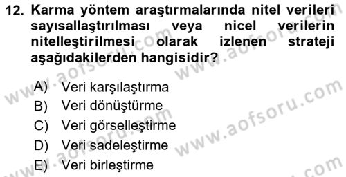 Sosyal Bilimlerde Araştırma Yöntemleri Dersi 2024 - 2025 Yılı (Final) Dönem Sonu Sınav Soruları 12. Soru