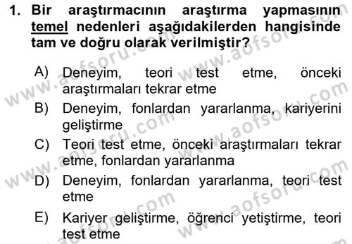Sosyal Bilimlerde Araştırma Yöntemleri Dersi 2024 - 2025 Yılı Yaz Okulu Sınav Soruları 1. Soru