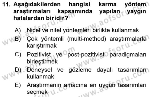 Sosyal Bilimlerde Araştırma Yöntemleri Dersi 2024 - 2025 Yılı Yaz Okulu Sınav Soruları 11. Soru