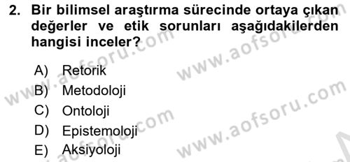 Sosyal Bilimlerde Araştırma Yöntemleri Dersi 2024 - 2025 Yılı Yaz Okulu Sınav Soruları 2. Soru