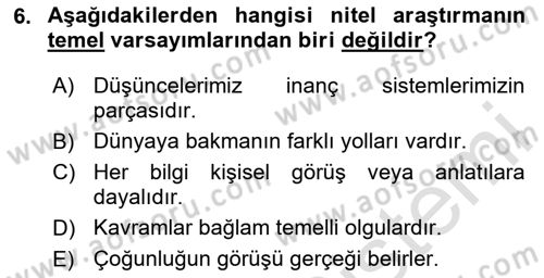 Sosyal Bilimlerde Araştırma Yöntemleri Dersi 2024 - 2025 Yılı Yaz Okulu Sınav Soruları 6. Soru