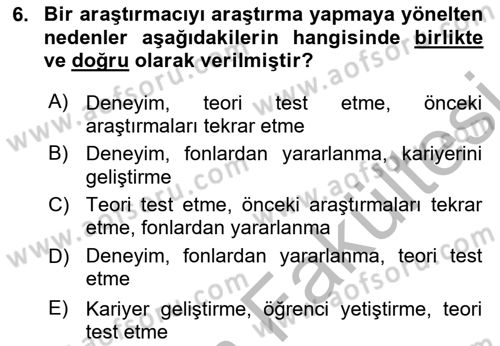 Sosyal Bilimlerde Araştırma Yöntemleri Dersi 2025 - 2026 Yılı (Vize) Ara Sınav Soruları 6. Soru