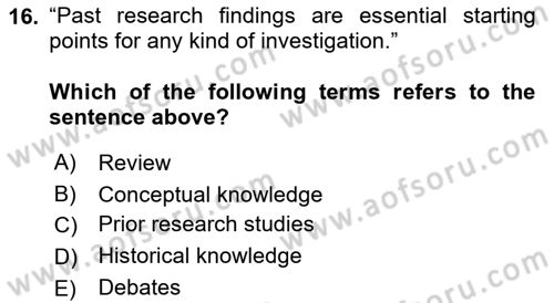 Research Methods Dersi 2018 - 2019 Yılı (Vize) Ara Sınav Soruları 16. Soru