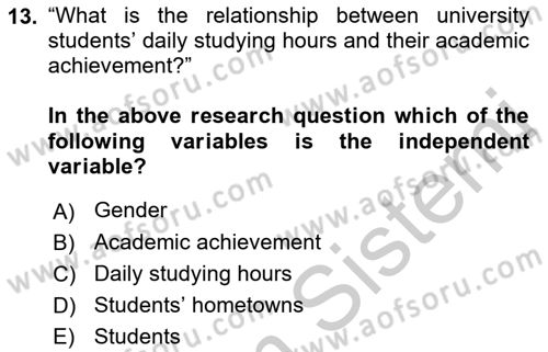 Research Methods Dersi 2018 - 2019 Yılı Yaz Okulu Sınav Soruları 13. Soru