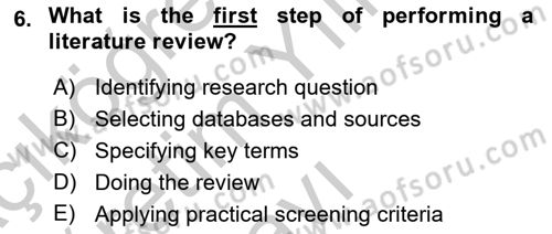 Research Methods Dersi 2018 - 2019 Yılı Yaz Okulu Sınav Soruları 6. Soru