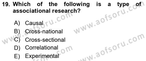 Research Methods Dersi 2020 - 2021 Yılı Yaz Okulu Sınav Soruları 19. Soru