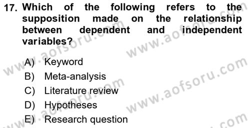 Research Methods Dersi 2021 - 2022 Yılı (Vize) Ara Sınav Soruları 17. Soru