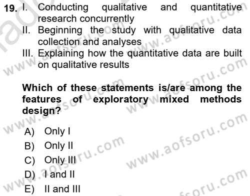 Research Methods Dersi 2021 - 2022 Yılı Yaz Okulu Sınavı 19. Soru