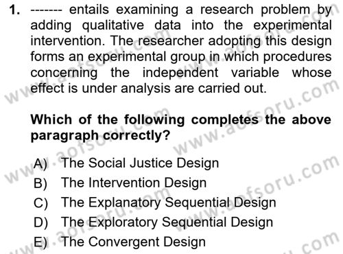 Research Methods Dersi 2023 - 2024 Yılı (Final) Dönem Sonu Sınav Soruları 1. Soru
