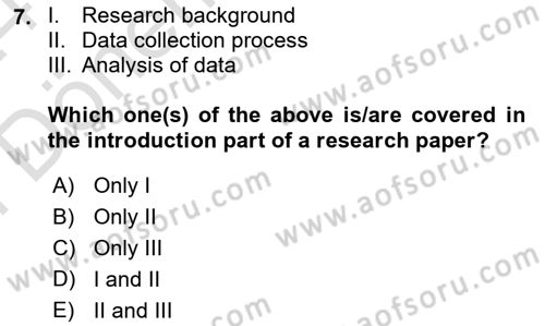 Research Methods Dersi 2023 - 2024 Yılı (Final) Dönem Sonu Sınav Soruları 7. Soru