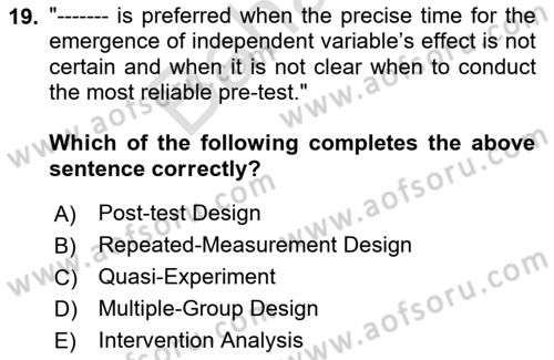 Research Methods Dersi 2024 - 2025 Yılı (Final) Dönem Sonu Sınav Soruları 19. Soru
