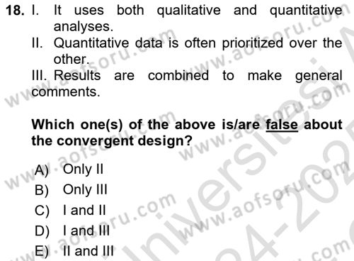 Research Methods Dersi 2024 - 2025 Yılı Yaz Okulu Sınav Soruları 18. Soru