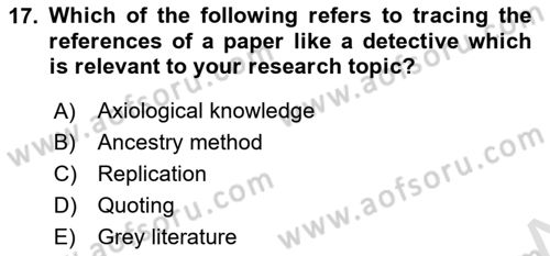 Research Methods Dersi 2025 - 2026 Yılı (Vize) Ara Sınav Soruları 17. Soru