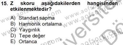 Bilimsel Araştırma Yöntemleri Dersi 2012 - 2013 Yılı (Final) Dönem Sonu Sınav Soruları 15. Soru