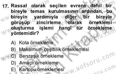 Bilimsel Araştırma Yöntemleri Dersi 2013 - 2014 Yılı (Vize) Ara Sınav Soruları 17. Soru