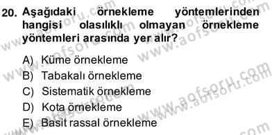 Bilimsel Araştırma Yöntemleri Dersi 2013 - 2014 Yılı (Vize) Ara Sınav Soruları 20. Soru