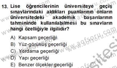 Bilimsel Araştırma Yöntemleri Dersi 2013 - 2014 Yılı (Final) Dönem Sonu Sınavı 13. Soru