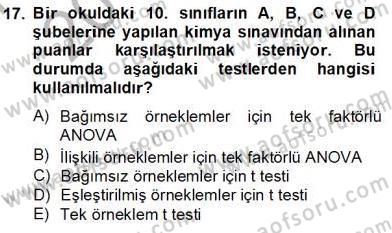 Bilimsel Araştırma Yöntemleri Dersi 2013 - 2014 Yılı Tek Ders Sınav Soruları 17. Soru