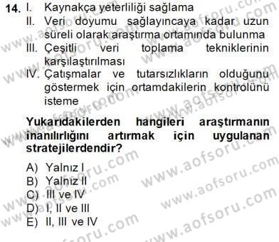 Bilimsel Araştırma Yöntemleri Dersi 2014 - 2015 Yılı (Vize) Ara Sınavı 14. Soru