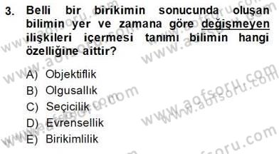 Bilimsel Araştırma Yöntemleri Dersi 2014 - 2015 Yılı (Vize) Ara Sınavı 3. Soru