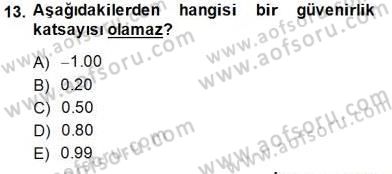 Bilimsel Araştırma Yöntemleri Dersi 2014 - 2015 Yılı (Final) Dönem Sonu Sınav Soruları 13. Soru