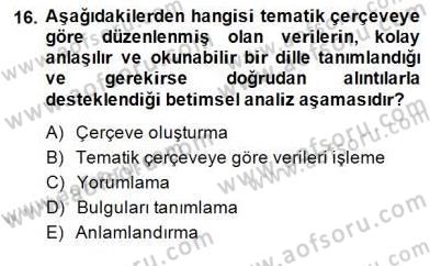 Bilimsel Araştırma Yöntemleri Dersi 2014 - 2015 Yılı (Final) Dönem Sonu Sınav Soruları 16. Soru