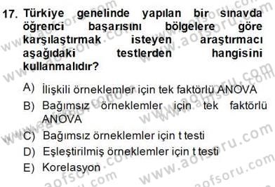 Bilimsel Araştırma Yöntemleri Dersi 2014 - 2015 Yılı (Final) Dönem Sonu Sınav Soruları 17. Soru