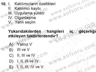 Bilimsel Araştırma Yöntemleri Dersi 2015 - 2016 Yılı (Final) Dönem Sonu Sınav Soruları 10. Soru