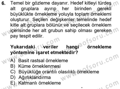 Uluslararası İlişkilerde Araştırma Yöntemleri Dersi 2012 - 2013 Yılı (Final) Dönem Sonu Sınav Soruları 6. Soru