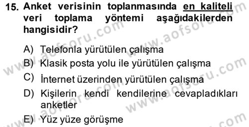 Uluslararası İlişkilerde Araştırma Yöntemleri Dersi 2013 - 2014 Yılı Tek Ders Sınav Soruları 15. Soru