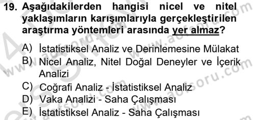 Uluslararası İlişkilerde Araştırma Yöntemleri Dersi 2013 - 2014 Yılı Tek Ders Sınav Soruları 19. Soru