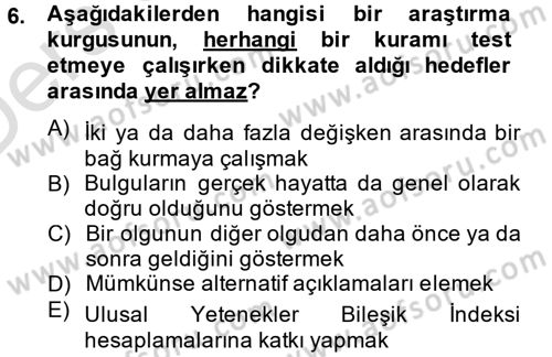 Uluslararası İlişkilerde Araştırma Yöntemleri Dersi 2013 - 2014 Yılı Tek Ders Sınav Soruları 6. Soru