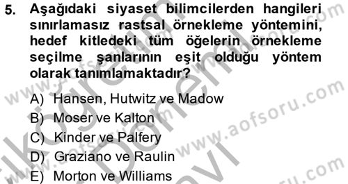 Uluslararası İlişkilerde Araştırma Yöntemleri Dersi 2014 - 2015 Yılı (Final) Dönem Sonu Sınavı 5. Soru