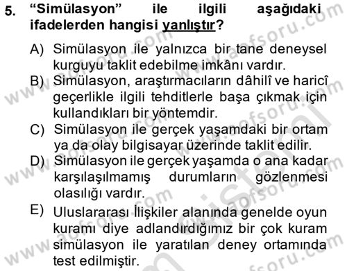 Uluslararası İlişkilerde Araştırma Yöntemleri Dersi 2014 - 2015 Yılı Tek Ders Sınav Soruları 5. Soru