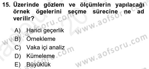 Uluslararası İlişkilerde Araştırma Yöntemleri Dersi 2015 - 2016 Yılı (Vize) Ara Sınav Soruları 15. Soru
