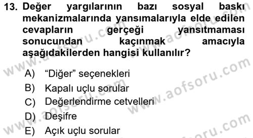 Uluslararası İlişkilerde Araştırma Yöntemleri Dersi 2016 - 2017 Yılı 3 Ders Sınav Soruları 13. Soru