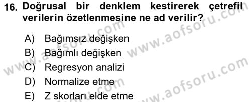 Uluslararası İlişkilerde Araştırma Yöntemleri Dersi 2016 - 2017 Yılı 3 Ders Sınav Soruları 16. Soru