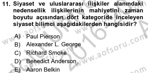 Uluslararası İlişkilerde Araştırma Yöntemleri Dersi 2016 - 2017 Yılı (Vize) Ara Sınav Soruları 11. Soru