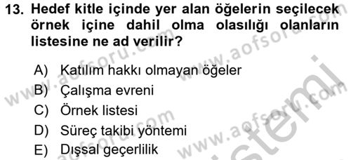Uluslararası İlişkilerde Araştırma Yöntemleri Dersi 2016 - 2017 Yılı (Vize) Ara Sınav Soruları 13. Soru